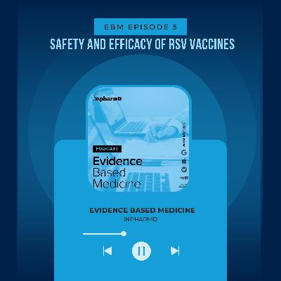 Safety and Efficacy of RSV Vaccines