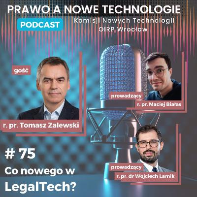 Co nowego w LegalTech? (#75 - Prawo Nowych Technologii) Co nowego w LegalTech? (#75 - Prawo Nowych Technologii)