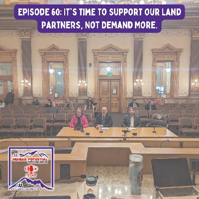 HPRS Podcast – Episode 60: It's Time to Support Our Land Partners, Not Demand More.
