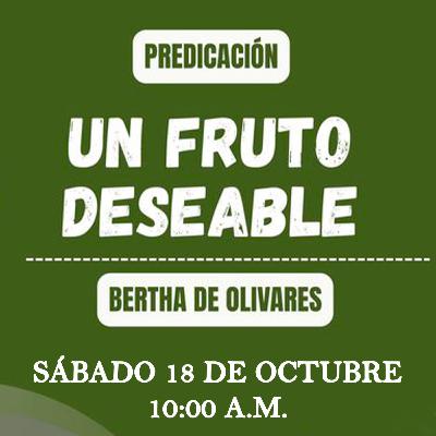 Bertha de Olivares - Un fruto deseable