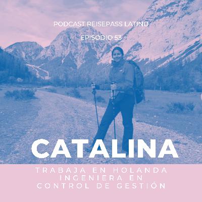 053 Cata trabajó en Alemania y ahora trabaja en Holanda
