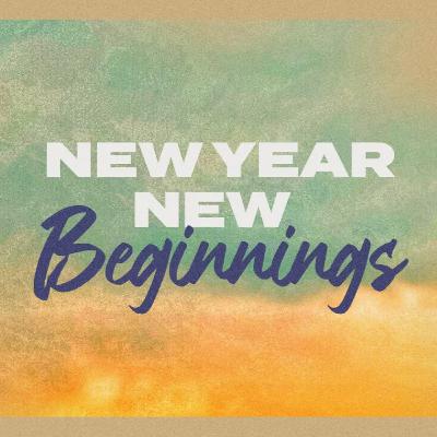 New Year New Beginnings | Dan Yan | FCC Online