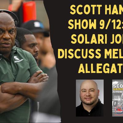 Scott Hamilton Show 9/12: Chris Solari Joins to Discuss Mel Tucker Allegations