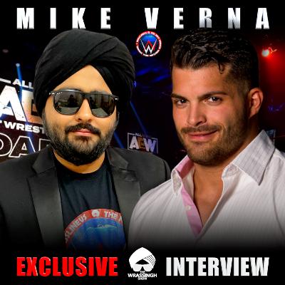 Mike Verna Interview - The Wrassingh Show Mike Verna Interview - The Wrassingh Show