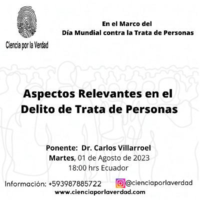 Jueves Con-Ciencia por la Verdad - Aspectos Relevantes en el Delito de Trata de Personas Jueves Con-Ciencia por la Verdad - Aspectos Relevantes en el Delito de Trata de Personas