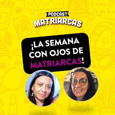 Actualidad con ojos de MATRIARCAS #procesoconstituyente