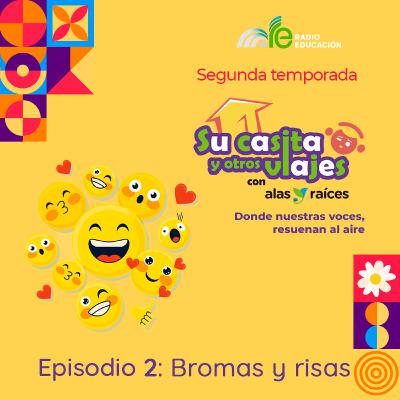 Bromas y risas