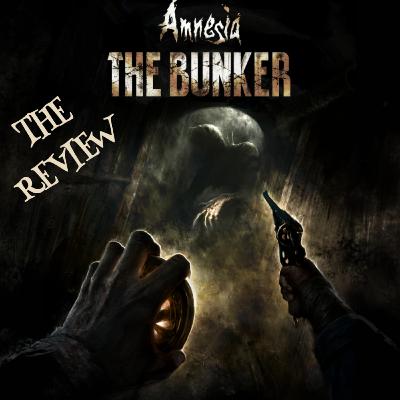 Amnesia The Bunker Review