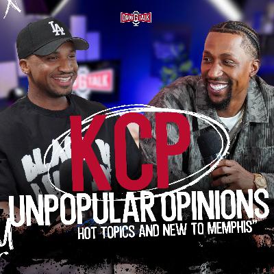 KCP: Unpopular opinions, hot topics and new to Memphis KCP: Unpopular opinions, hot topics and new to Memphis
