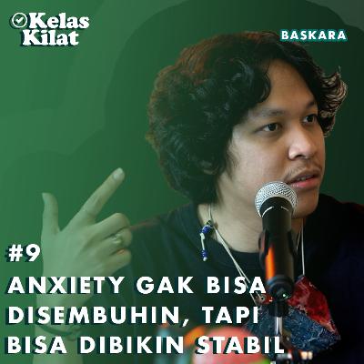 #9 KELAS KILAT MEMAHAMI SISI ANXIETY MUSISI #9 KELAS KILAT MEMAHAMI SISI ANXIETY MUSISI