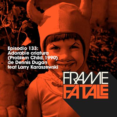 Episodio 133: Adorable criatura