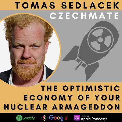 The Optimistic Economy of Your Nuclear Armageddon