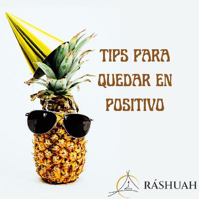 Diez tips para quedar en positivo