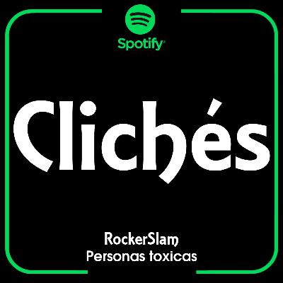 Clichés - Temp 4 Ep 4 - RockerSlam