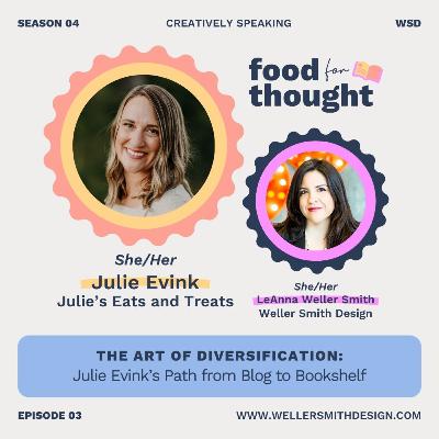 S4E3 | The Art of Diversification: Julie Evink's Path from Blog to Bookshelf S4E3 | The Art of Diversification: Julie Evink's Path from Blog to Bookshelf