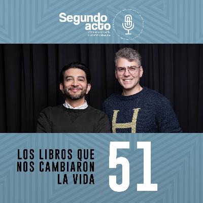 #51 - Los libros que nos cambiaron la vida (y lo que revelan sobre nosotros)