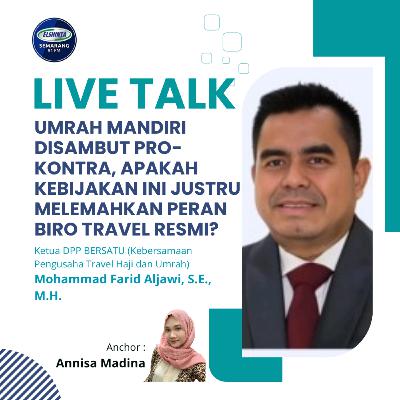 Umrah Mandiri Disambut Pro-Kontra, Apakah Kebijakan Ini Justru Melemahkan Peran Biro Travel Resmi?