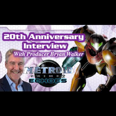 Metroid Prime 2 - 20th Anniversary Interview With Bryan Walker (Producer On Prime 2)