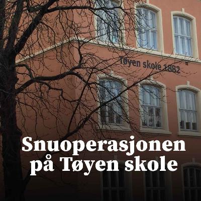 Snuoperasjonen på Tøyen skole
