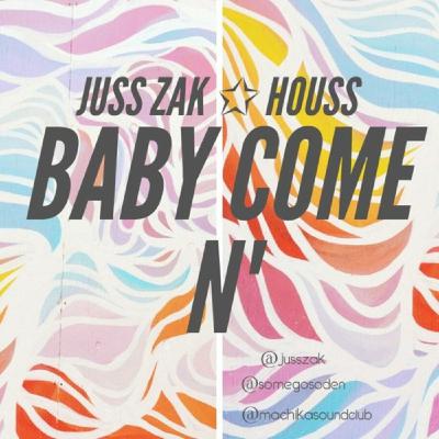 Baby Come'N - Juss Zak #BASHMENT2020 #BASSHALL