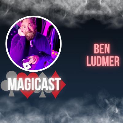 Magicast - Ben Ludmer