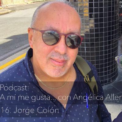 Conversación #16. Jorge Colón