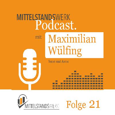 „Maximilian Wülfing alias J.F. Bernhard – Vom Juristen zum Thrillerautor: Wehrhaftigkeit, Wirtschaft und Zukunftsthemen“ „Maximilian Wülfing alias J.F. Bernhard – Vom Juristen zum Thrillerautor: Wehrhaftigkeit, Wirtschaft und Zukunftsthemen“