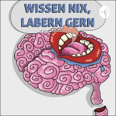 Wissen Nix, Labern Gern /Bildungs(-ferne) Inhalte/