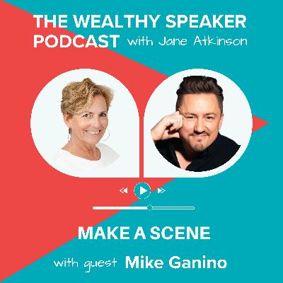 Make a Scene with Mike Ganino