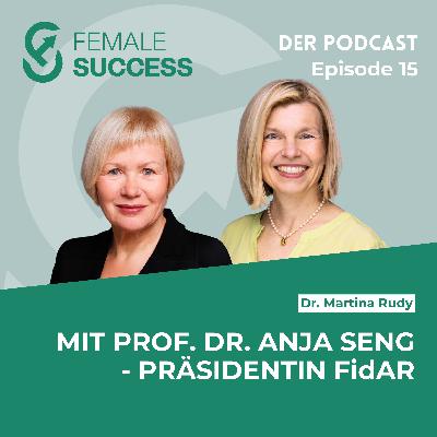 15 - Mit Prof. Dr. Anja Seng, Präsidentin FidAR 15 - Mit Prof. Dr. Anja Seng, Präsidentin FidAR