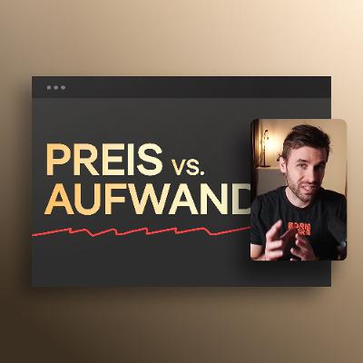 230: Preis vs. Aufwand: Diesen Fehler machen 90 % aller Webdesigner 230: Preis vs. Aufwand: Diesen Fehler machen 90 % aller Webdesigner
