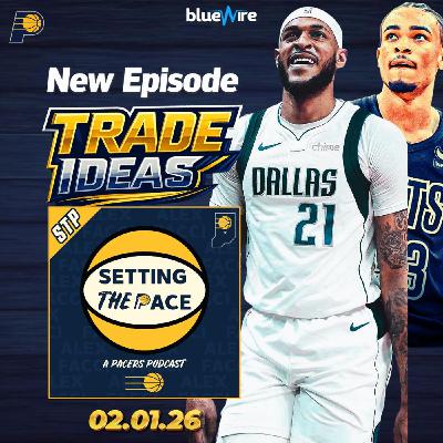 Nine Trade Ideas for the NBA Trade Deadline!
