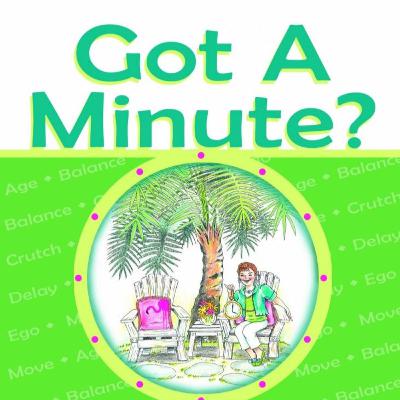 Got-A-Minute? CHOICES, word 12