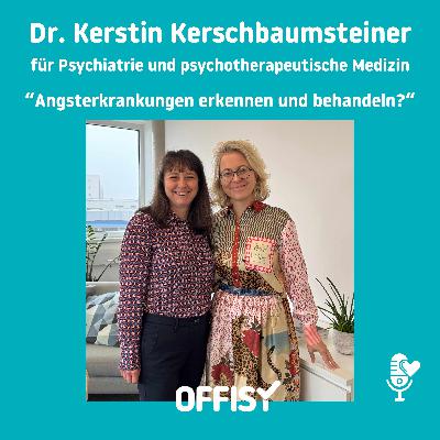 Angsterkrankungen 😟➡️😊erkennen und behandeln mit Dr. Kerstin Kerschbaumsteiner Angsterkrankungen 😟➡️😊erkennen und behandeln mit Dr. Kerstin Kerschbaumsteiner