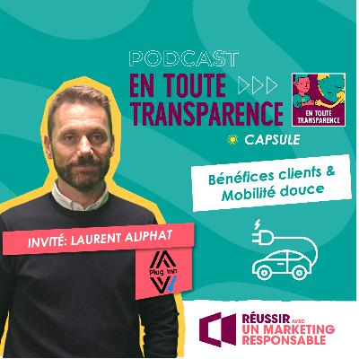 #58- [CAPSULE ]- Bénéfice client et mobilité douce: Changer les usages sans culpabiliser avec Plug Inn de Renault