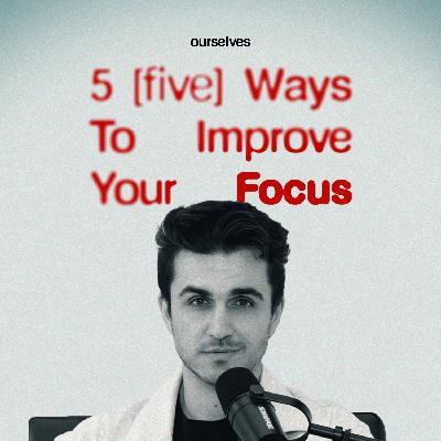 5 ways to improve your focus by 20x WITHOUT adderall