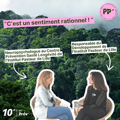 Crise climatique, actualité anxiogène… et si notre santé mentale en subissait aussi les effets ? - Manon Lenain - 10' de prév'