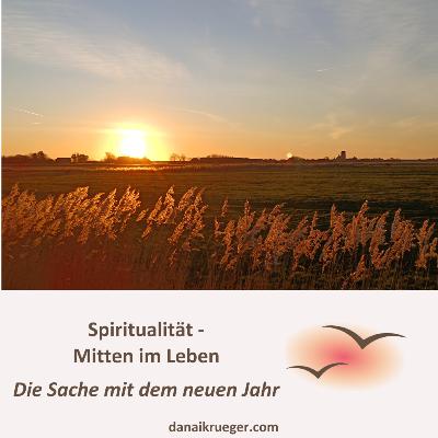 #09 Die Sache mit dem neuen Jahr ... #09 Die Sache mit dem neuen Jahr ...