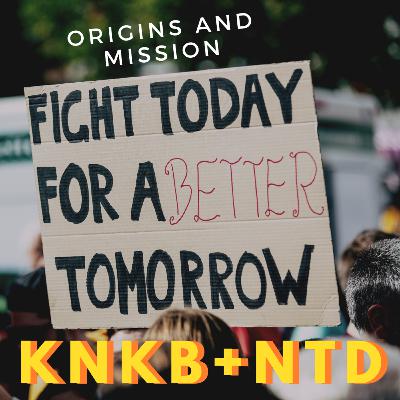 KNKB Thảo Luận Chủ Nhật | Nguồn Gốc và Sứ Mệnh | English + Vietnamese KNKB Thảo Luận Chủ Nhật | Nguồn Gốc và Sứ Mệnh | English + Vietnamese