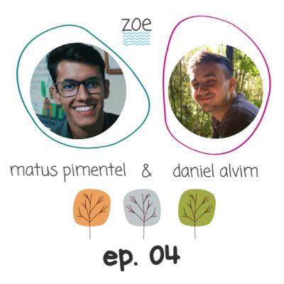 ep. 04 | matus pimentel
