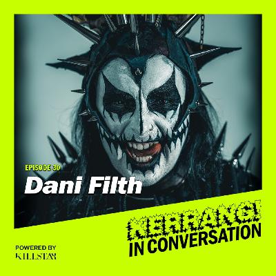 Dani Filth: Arrested in the Vatican, *that* T-shirt and working with Ed Sheeran