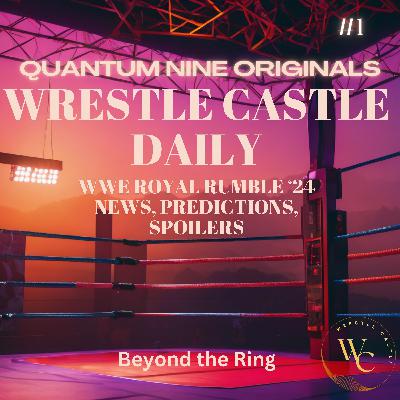 WWE Royal Rumble ‘24 - News, Predictions, Spoilers