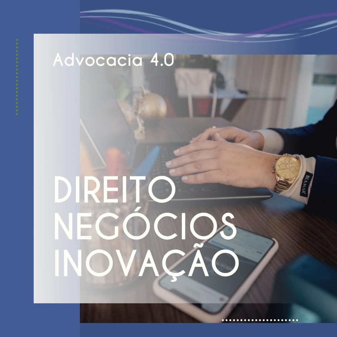 DIREITO. NEGÓCIOS.INOVAÇÃO