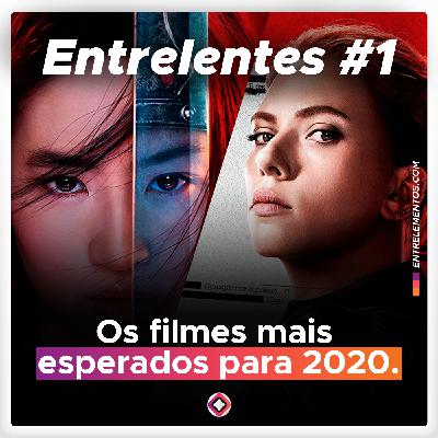 Entrelentes #1 - 2020 é o ano das mulheres no cinema?