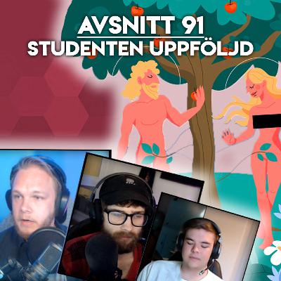 #91 - Studenten uppföljd