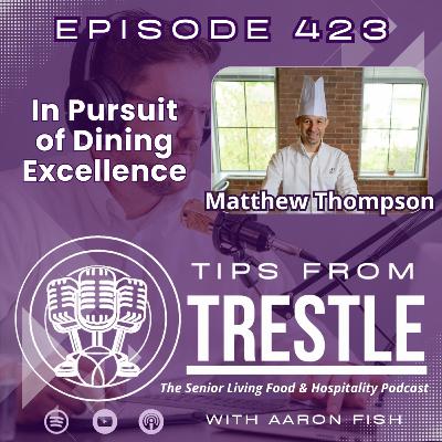 In Pursuit of Dining Excellence