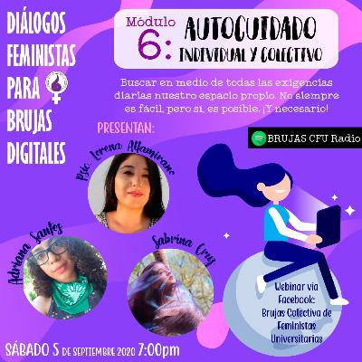 Autocuidado individual y colectivo - Episodio 6