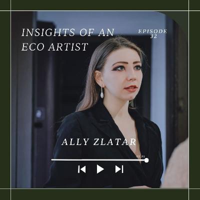 Art, Activism, and Societal Transformation with Ally Zlatar