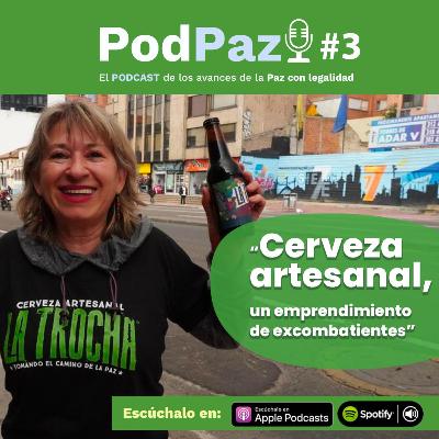 Cerveza artesanal, un emprendimiento de excombatientes