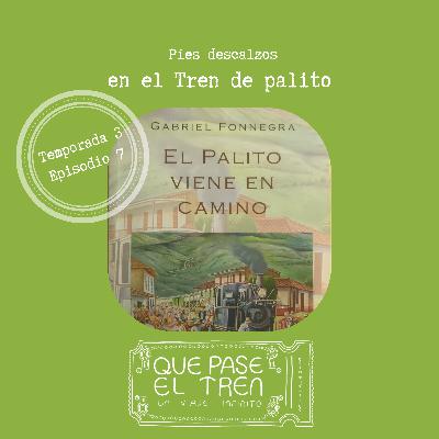 Pies descalzos en el Tren de palito_T3_E7